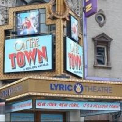 Up on the Marquee: ON THE TOWN at the Newly Named Lyric Theatre