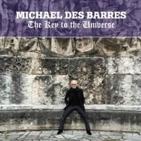 MICHAEL DES BARRES New Album 'The Key to the Universe' Out Today
