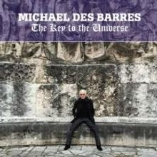 MICHAEL DES BARRES New Album 'The Key to the Universe' Out Today