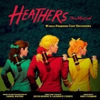 BWW CD Reviews: Yellow Sound Label's HEATHERS: THE MUSICAL (World Premiere Cast Recording) Has Some Damage