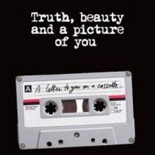 Hayes Theatre Co. Presents Tim Freedman's TRUTH, BEAUTY, AND A PICTURE OF YOU, Now th