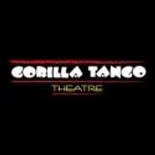 Gorilla Tango Theatre Announces  $500 STAND UP THING, 8/6-27