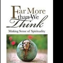 Michael Angelo Le Houx Makes Case for Leading Spiritual Life in New Book