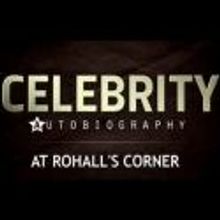 RLTP Announces CELEBRITY AUTOBIOGRAPHY Weekly Series at Rohall's Corner