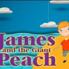JAMES AND THE GIANT PEACH Plays South Coast Rep, Now thru 2/23