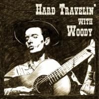 HARD TRAVELIN' WITH WOODY Set for WHAT, 10/3-5