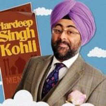 Hardeep Singh Kohli to Bring Deut Stand-Up Tour to Stratford Circus London and More…