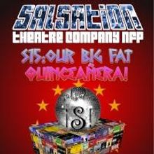 Salsation Theatre Company to Celebrate 15th Anniversary with S15: OUR BIG FAT QUINCEA