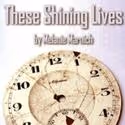Silver Spring Stage Presents THESE SHINING LIVES, Beginning 10/26