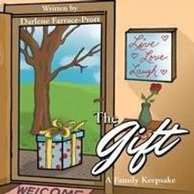 Darlene Farrace-Prott Releases THE GIFT