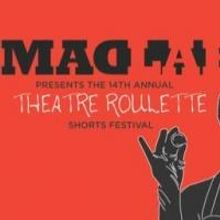 MadLab Seeks Short Scripts from Local Playwrights for THEATRE ROULETTE 2014; Deadline
