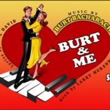 Broadway Palm Presents BURT AND ME, Now thru 10/5