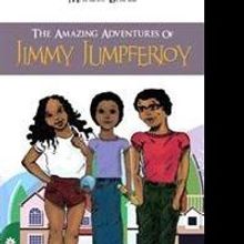 Marcus Bruce Launches THE AMAZING ADVENTURES OF JIMMY JUMPERJOY