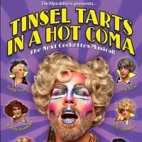 Thrillpeddlers Present Theatre of The Ridiculous Revival's TINSEL TARTS IN A HOT…