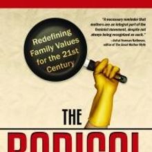 Stay-At-Home Mom Pens Memoir, THE RADICAL HOUSEWIFE