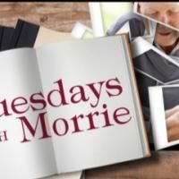 Bristol Riverside Theatre Kicks Off the New Year with TUESDAYS WITH MORRIE, Now thru…