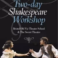 Bristol Old Vic and Queens Players Present 2-Day Shakespeare Workshop, Begin. Today