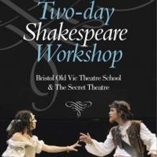 Bristol Old Vic and Queens Players to Present 2-Day Shakespeare Workshop, 8/10-11