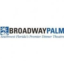 Broadway Palm Announces 21st Season