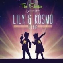 The Shelter Presents LILY & KOSMO LIVE Beginning 6/20