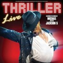 THRILLER LIVE Becomes West End's 20th Longest-Running Musical