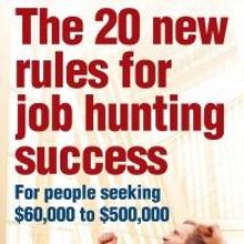 20 NEW RULES FOR JOB HUNTING SUCCESS Now Available