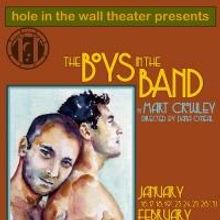 Hole in the Wall Theater Presents THE BOYS IN THE BAND, Now thru 2/1