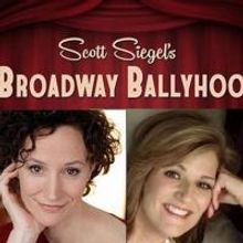 Birthday Edition of Scott Siegel's BROADWAY BALLHOO Set for 54 Below Tonight