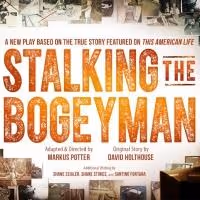 STALKING THE BOGEYMAN Begins Performances Off-Broadway 9/12