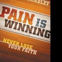 University Student Shares PAIN IS WINNING in New Book