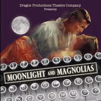 MOONLIGHT AND MAGNOLIAS Plays the Dragon Theatre, Now thru 9/7