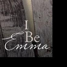 New Book, I BE EMMA, is Released