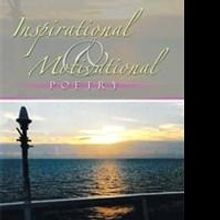 New Poetry Collection, INSPIRATIONAL & MOTIVATIONAL POETRY is Released