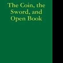 Douglas Stockwell Releases 'The Coin, the Sword, and Open Book'