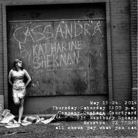 Mildred's Umbrella Presents CASSANDRA, Now thru 5/24