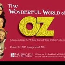 Farnsworth Presents The Wonderful World of Oz Exhibition on 75th Anniversary of…
