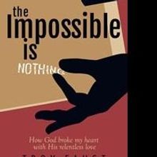 The Impossible Is Nothing is Released