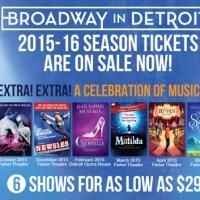 NEWSIES, MATILDA & More Set for Broadway In Detroit's 2015-16 Season