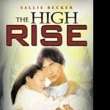 Sallie Becker Shares THE HIGH RISE
