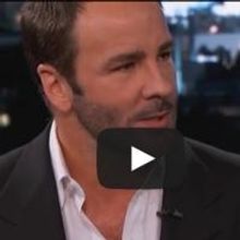 VIDEO: Tom Ford Weighs in on Red Carpet Fashion