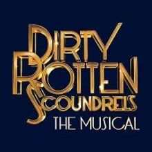 Michael Praed, Noel Sullivan, Carley Stenson and Mark Benton Lead DIRTY ROTTEN…