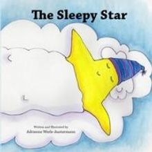New Children's Book, THE SLEEPY STAR, is Released