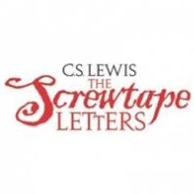 THE SCREWTAPE LETTERS National Tour to Return to Orange County, 12/27-29