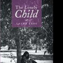 New Memoir, LONELY CHILD, Reveals Woman's Life Story