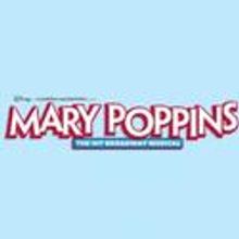 Tickets Go On Sale 11/1 for MARY POPPINS at SHN Orpheum Theatre