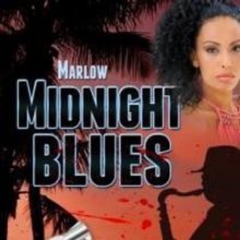 MARLOW: MIDNIGHT BLUES by Bill Craig is Now Available