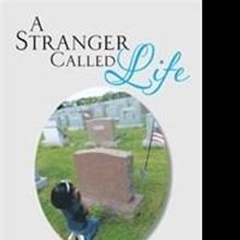 Edith Mitchell Releases A STRANGER CALLED LIFE
