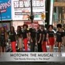 TV: MOTOWN Cast Performs 'Get Ready'/'Dancing In The Street' at BROADWAY ON BROADWAY
