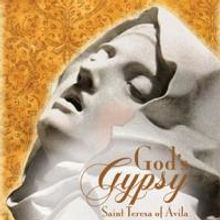 BWW Reviews: Teresa of Ávila comes to life in GOD'S GYPSY, Coco Blignaut's World Pre