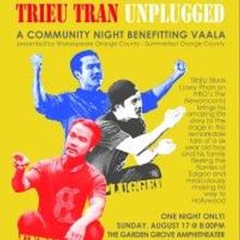 TRIEU TRAN (UNPLUGGED) to Support VAALA in Orange County, 8/17